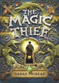 The magic thief. Book 1
