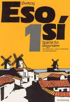 Eso sí 1 : spansk for begyndere. Øvebog