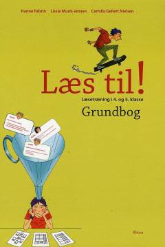 Læs til! : læsetræning i 4. og 5. klasse. Grundbog