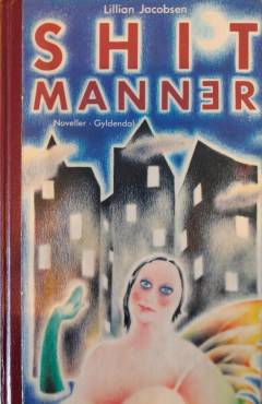 Shit manner : noveller