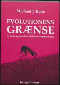 Evolutionens grænse : en undersøgelse af darwinismens begrænsninger