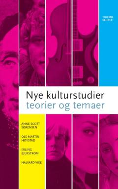 Nye kulturstudier : teorier og temaer