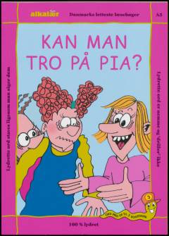 Kan man tro på Pia?