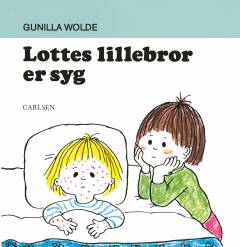 Lottes lillebror er syg