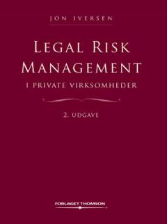 Legal risk management i private virksomheder