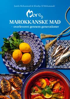 Mors marokkanske mad : overleveret gennem generationer