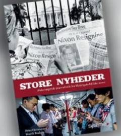 Store nyheder : undersøgende journalistik fra Watergate til fake news