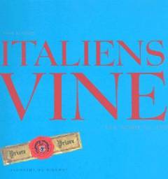 Italiens vine : fra nord til syd