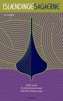 Islændingesagaerne. Egils saga : Erik den Rødes saga