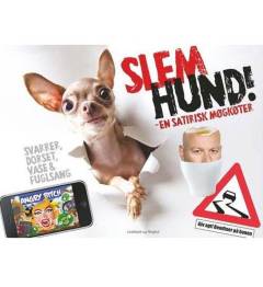 Slem hund! - en satirisk møgkøter