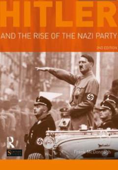 Hitler and the Rise of the Nazi Party