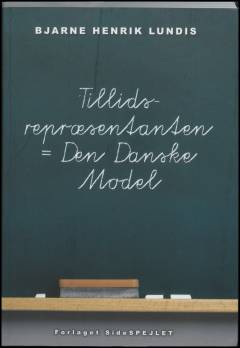 Tillidsrepræsentanten = den danske model