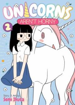 Unicorns aren't horny. Volume 2