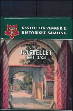 Kastellet 360 år : 1664-2024