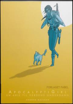 ApocalyptiGirl : en arie til verdens undergang