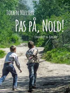 Pas på, Nold!
