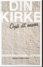 Din kirke : også dit ansvar