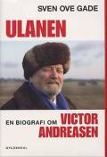 Ulanen. En biografi om Victor Andreasen