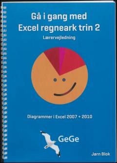 Gå i gang med excel regneark trin 2 : lærervejledning : diagrammer i Excel 2007 + 2010