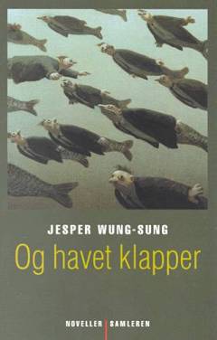 Og havet klapper : noveller