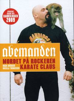 Abemanden : mordet på rockeren Karate Claus