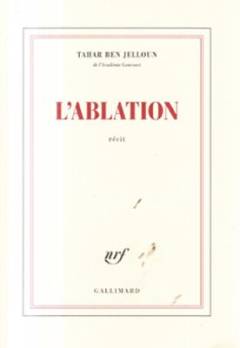 L'ablation : récit