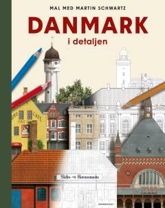 Danmark i detaljen : mal med Martin Schwartz