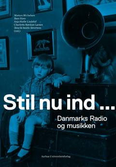 Stil nu ind - Danmarks Radio og musikken