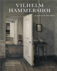 Vilhelm Hammershøi : på sporet af det åbne billede
