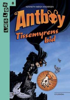 Antboy - tissemyrens bid