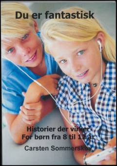 Du er fantastisk : historier der virker