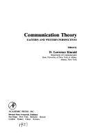 Communication theory : eastern and western perspectives
