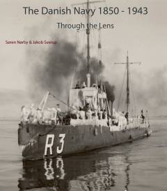 The Danish navy 1850-1943 - through the lens