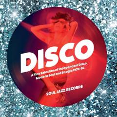 Disco : a fine selection of independent disco, modern soul and boogie 1978-82