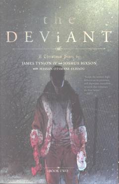 The deviant : a Christmas story. Vol. 2
