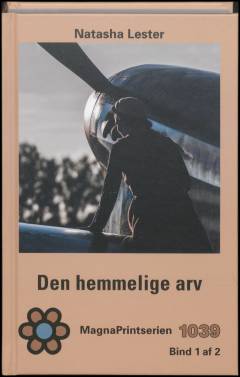 Den hemmelige arv. Bind 1 (Stor skrift)