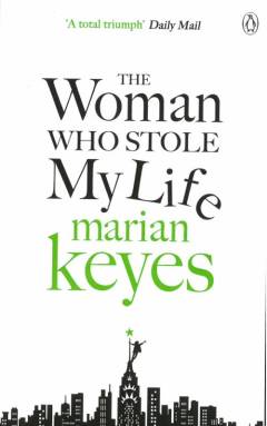 The woman who stole my life