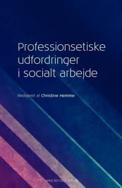 Professionsetiske udfordringer i socialt arbejde