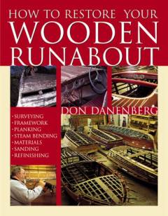 How to restore your wooden runabout