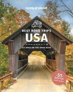 Best road trips USA : escapes on the open road