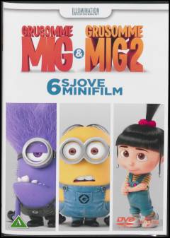 Grusomme mig & Grusomme mig 2 : 6 sjove minifilm