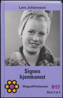 Signes hjemkomst. Bind 2 (Stor skrift)