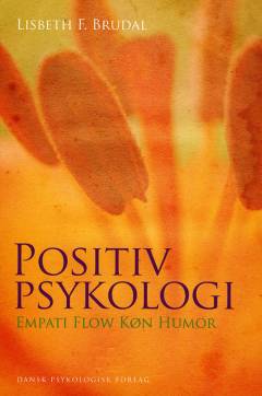 Positiv psykologi : empati, flow, køn, humor