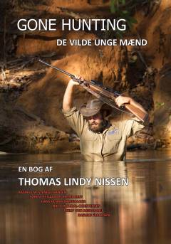 Gone hunting : de vilde unge mænd