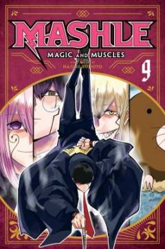 Mashle - magic and muscles. Vol. 9 : Mash Burnedead and the trimagicathalon divine visionary final exam