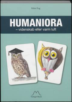 Humaniora : videnskab eller varm luft