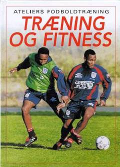 Træning og fitness