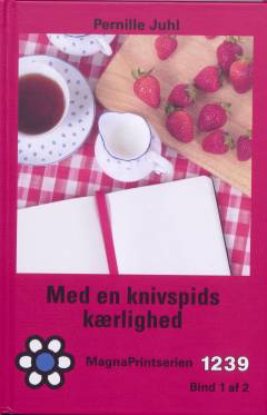 Med en knivspids kærlighed : en roman om Frøken Jensens liv. Bind 1 (Stor skrift)