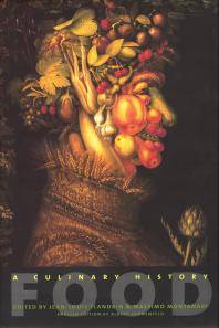 Food : a culinary history from antiquity to the present