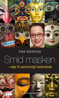 Smid masken : veje til personligt lederskab